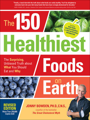 cover image of The 150 Healthiest Foods on Earth